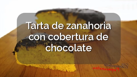 Tarta de zanahoria con cobertura de chocolate